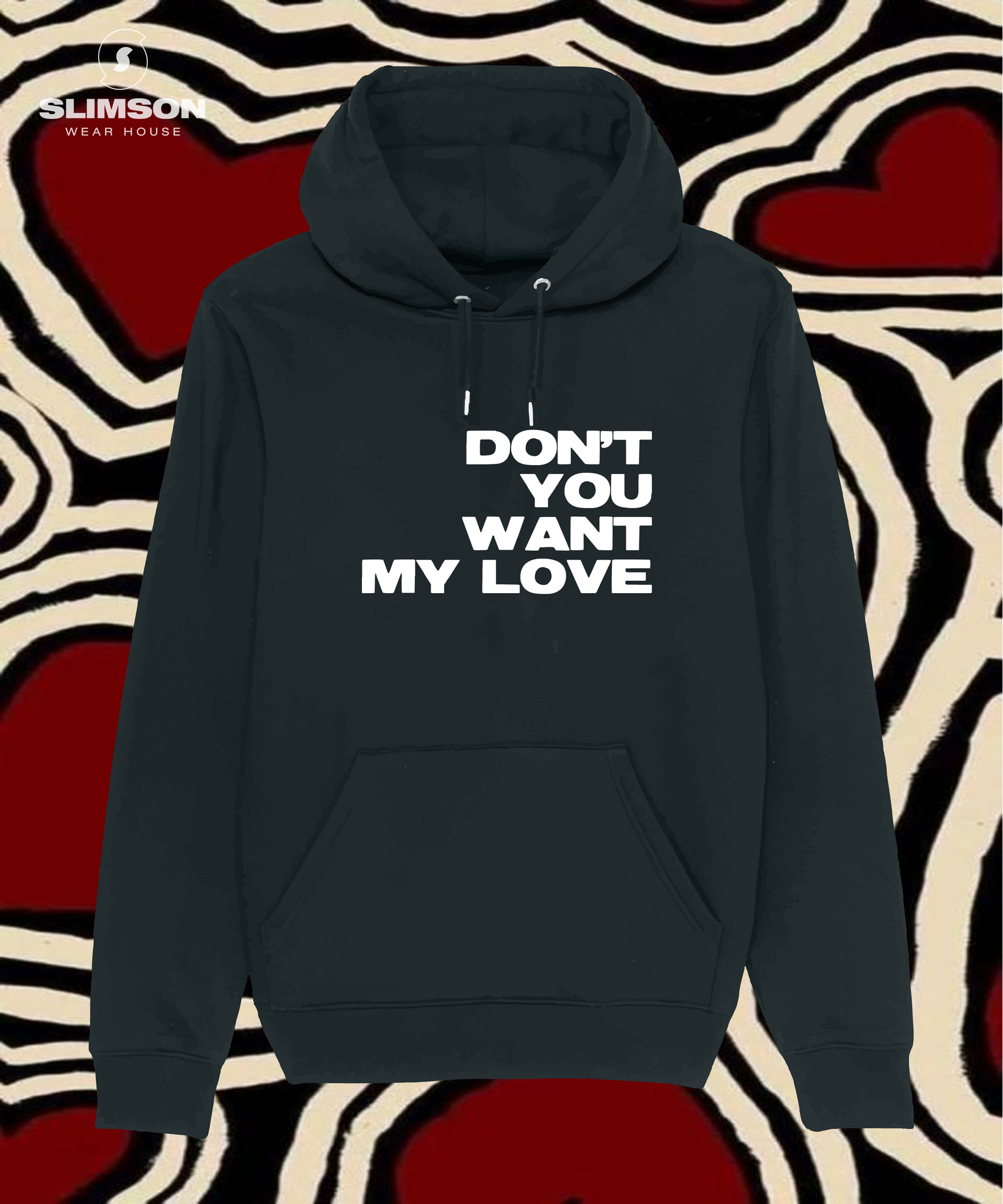 Don't You Want My Love Hoodie