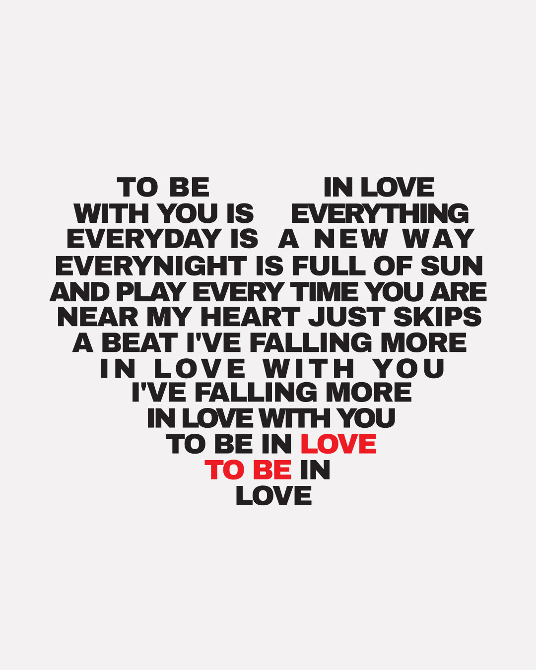 To Be In Love T-Shirt